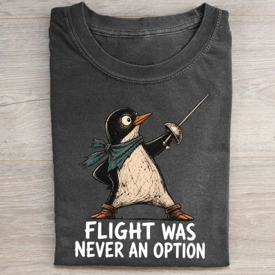 Flight Was Never an Option T-shirt
